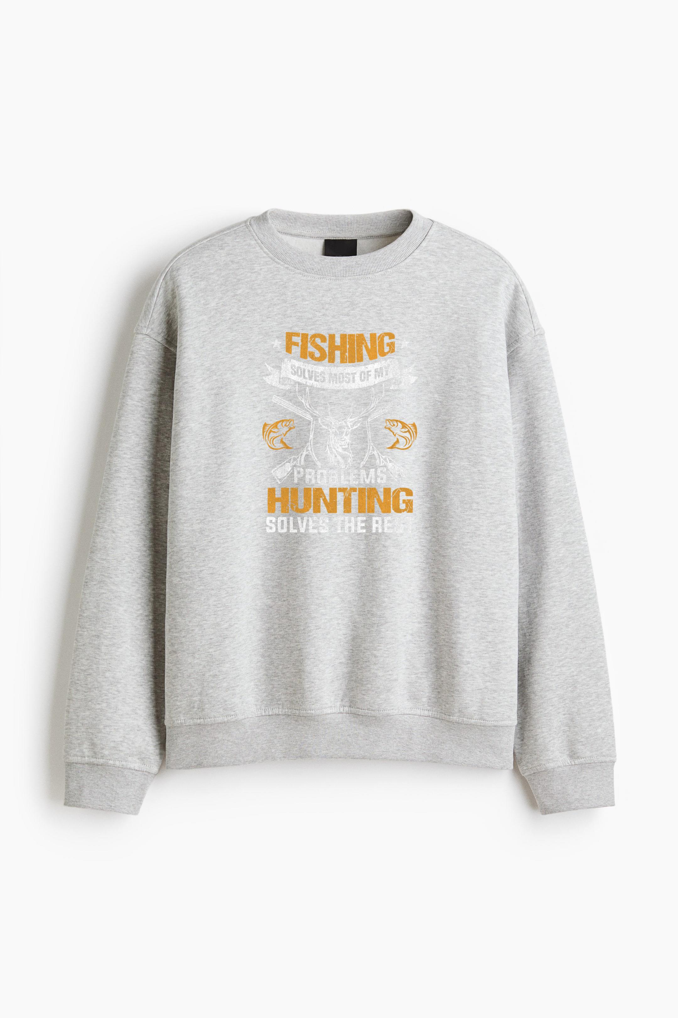 Fishing Solves Most Of My Problems Deer Regular Fit Printed Sweatshirt 