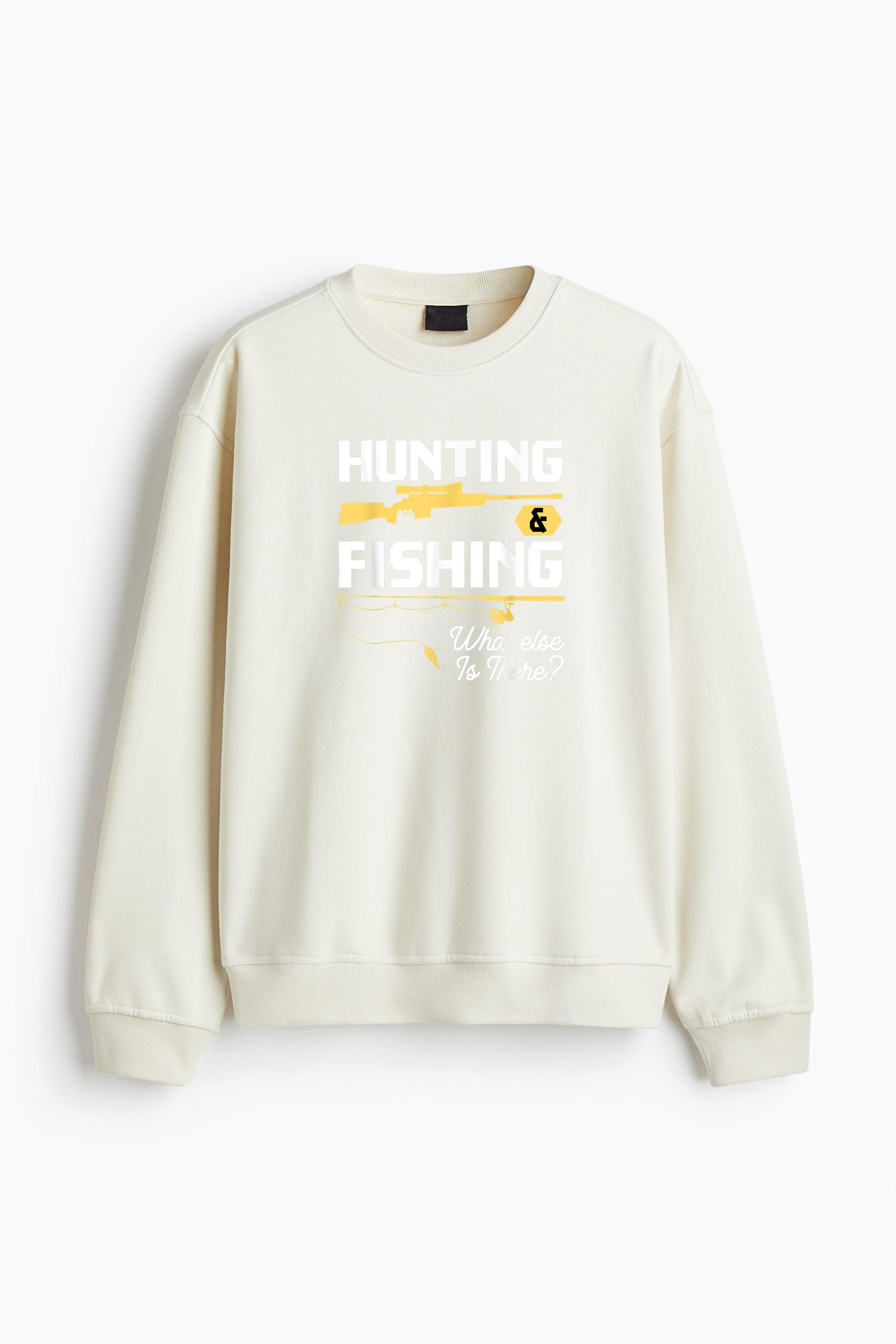Hunting And Fishing What Else Is There Regular Fit Printed Sweatshirt - Image 4