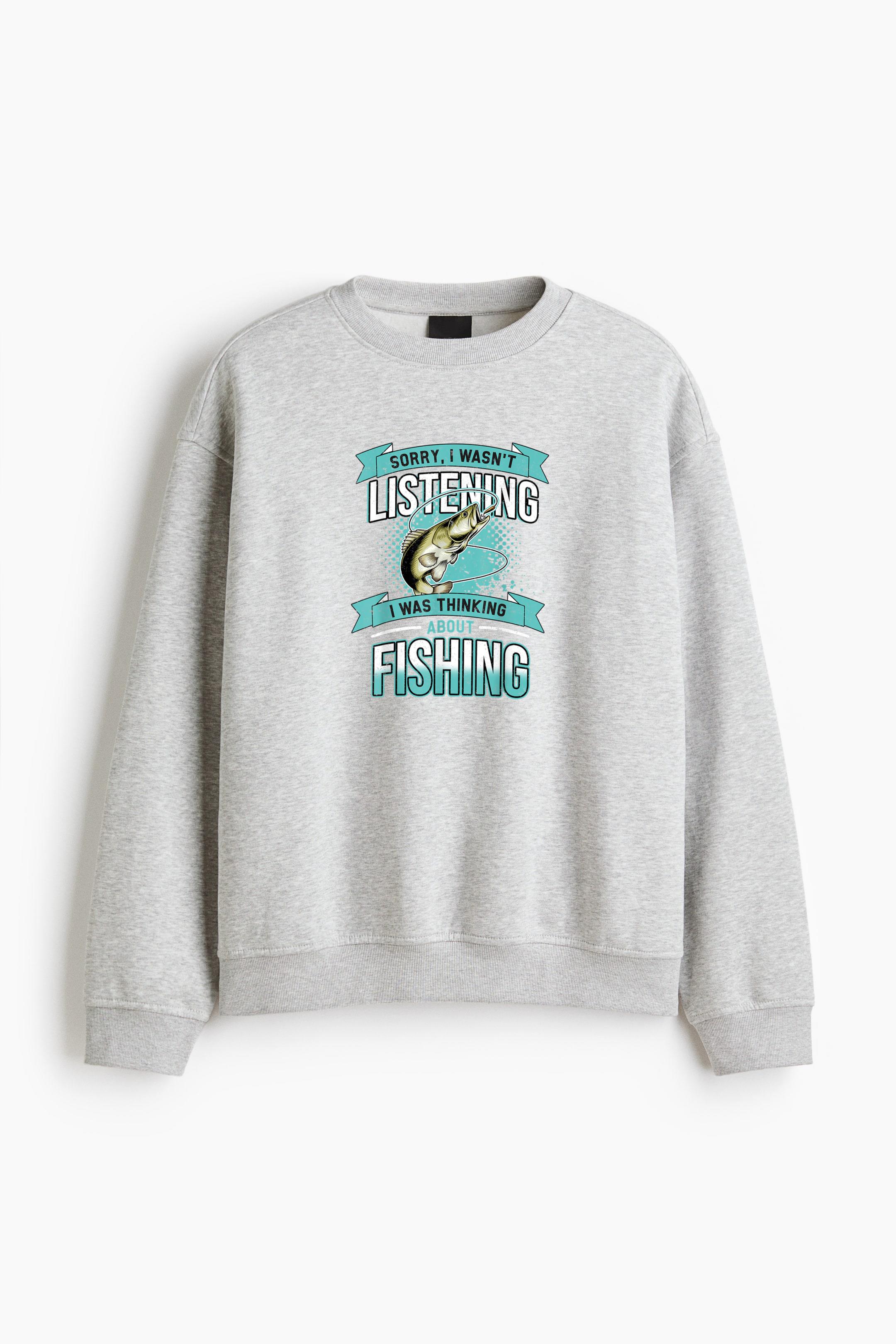 I Thinking About Fishing Regular Fit Printed Sweatshirt 