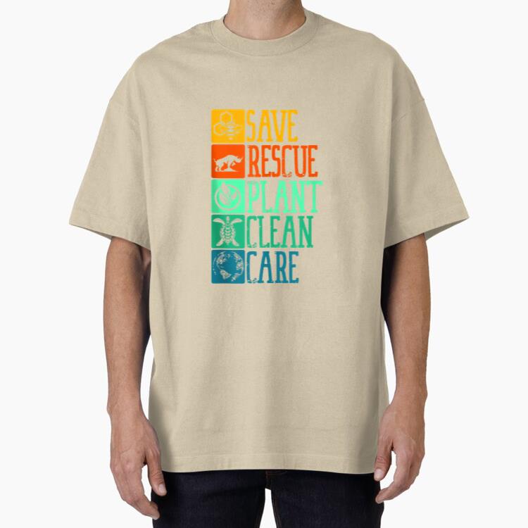 Save rescue Plant Clean Care Turtle Animal Recycle Earth Day Oversized T-Shirt 